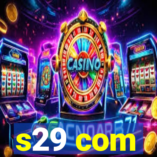 s29 com